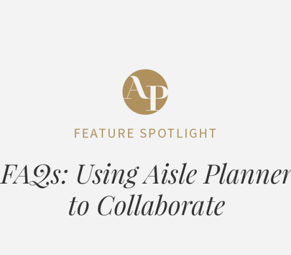 Aisle Planner FAQs: Collaboration Tools